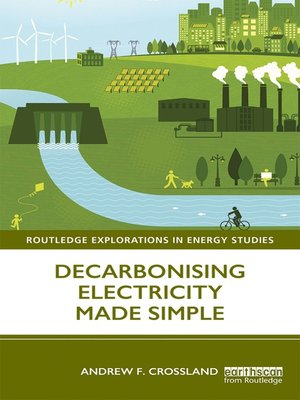 cover image of Decarbonising Electricity Made Simple
